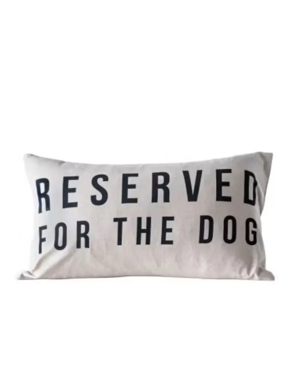 Cream colored RESERVED FOR DOG Toss Pillow & Pillowcase